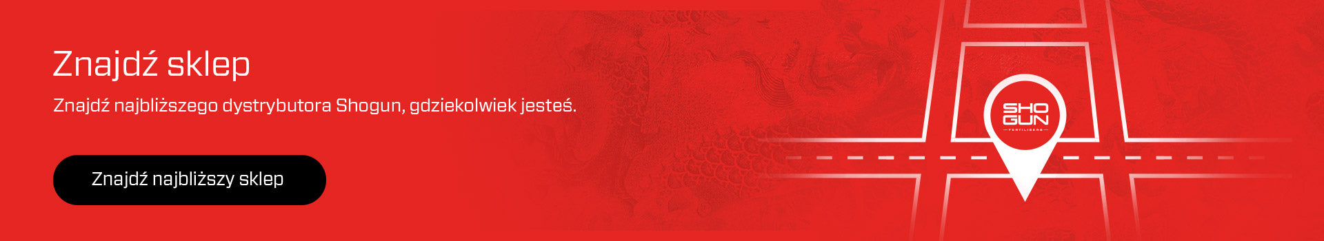 Wide red Shogun Stockist locator banner in Polish